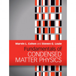 Fundamentals of Condensed Matter Physics