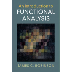 An Introduction to Functional Analysis