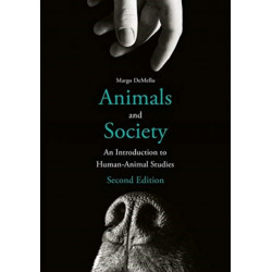 Animals and Society: An Introduction to Human-Animal Studies