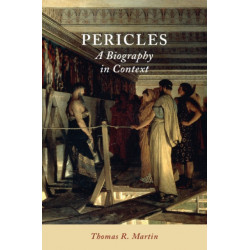 Pericles: A Biography in Context