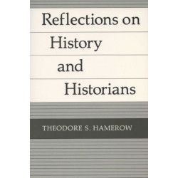 Reflections on History and Historians