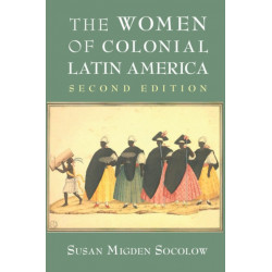 The Women of Colonial Latin America