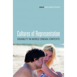 Cultures of Representation: Disability in World Cinema Contexts