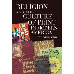 Religion and the Culture of Print in Modern America