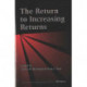 The Return to Increasing Returns