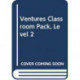 Ventures Classroom Pack, Level 2