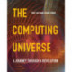 The Computing Universe: A Journey through a Revolution