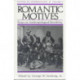 Romantic Motives: Essays on Anthropological Sensibility