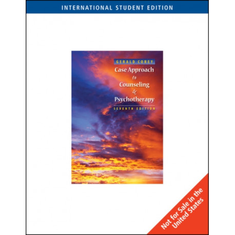 Case Approach to Counseling and Psychotherapy, International Edition