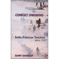 Conflict Unending: India-Pakistan Tensions Since 1947
