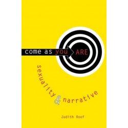 Come as You Are: Sexuality and Narrative