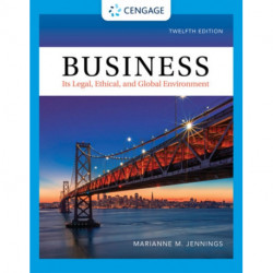 Business: Its Legal, Ethical, and Global Environment