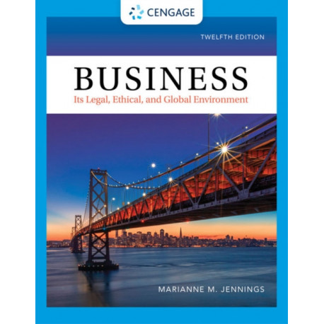 Business: Its Legal, Ethical, and Global Environment
