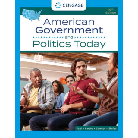 American Government and Politics Today