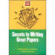 Secrets to Writing Great Papers