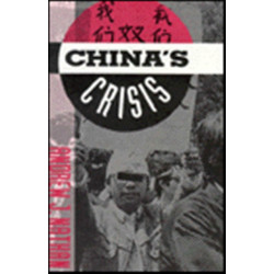 China's Crisis: Dilemmas of Reform and Prospects for Democracy