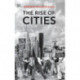The Rise Of Cities: Modern Cities in Crisis