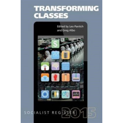 Transforming Classes: Socialist Register 2015