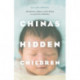 China's Hidden Children: Abandonment, Adoption, and the Human Costs of the One-Child Policy