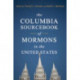 The Columbia Sourcebook of Mormons in the United States