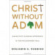 Christ Without Adam: Subjectivity and Sexual Difference in the Philosophers' Paul