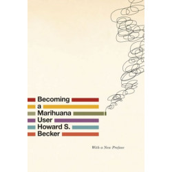 Becoming a Marihuana User
