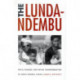 The Lunda-Ndembu: Style, Change and Social Transformation in South Central Africa
