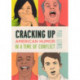 Cracking Up: American Humor in a Time of Conflict