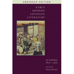 Early Modern Japanese Literature: An Anthology, 1600-1900 (Abridged Edition)