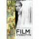 Film and Stereotype: A Challenge for Cinema and Theory