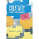 Creativity on Demand: The Dilemmas of Innovation in an Accelerated Age