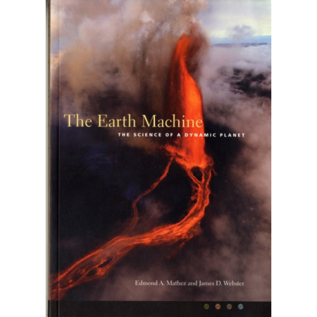 The Earth Machine: The Science of a Dynamic Planet