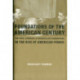 Foundations of the American Century: The Ford, Carnegie, and Rockefeller Foundations in the Rise of American Power