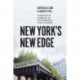 New York's New Edge: Contemporary Art, the High Line, and Urban Megaprojects on the Far West Side