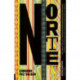 Norte: A Novel