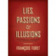 Lies, Passions, and Illusions: The Democratic Imagination in the Twentieth Century