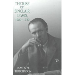 The Rise of Sinclair Lewis, 1920–1930