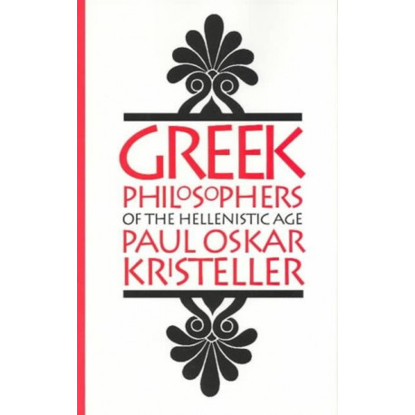 Greek Philosophers of the Hellenistic Age