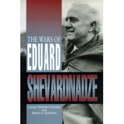 The Wars of Eduard Shevardnadze