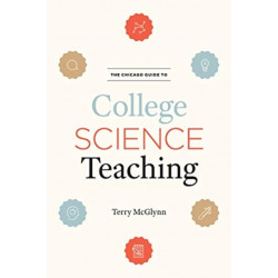 The Chicago Guide to College Science Teaching