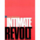 Intimate Revolt: The Powers and Limits of Psychoanalysis