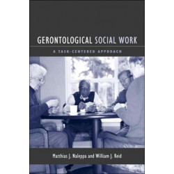 Gerontological Social Work: A Task-Centered Approach