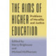 The Aims of Higher Education: Problems of Morality and Justice