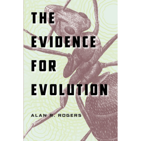 The Evidence for Evolution