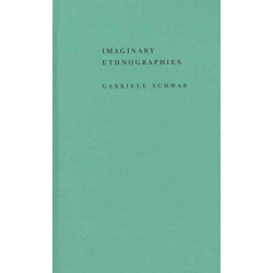 Imaginary Ethnographies: Literature, Culture, and Subjectivity