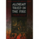 Alchemy Tried in the Fire: Starkey, Boyle, and the Fate of Helmontian Chymistry