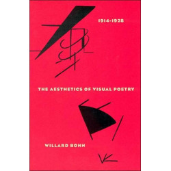 The Aesthetics of Visual Poetry, 1914-1928