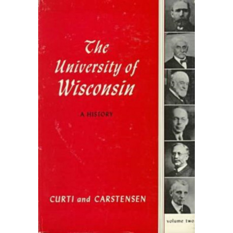 The University of Wisconsin, a History