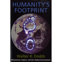 Humanity's Footprint: Momentum, Impact, and Our Global Environment