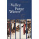 The Valley Forge Winter: Civilians and Soldiers in War